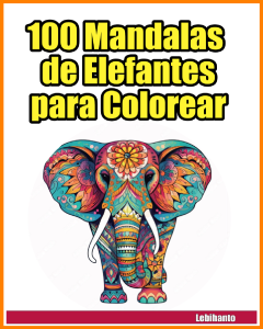 100 Elephant Mandalas for Coloring