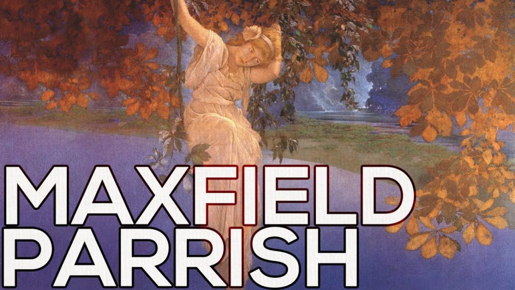 Maxfield Parrish: A collection of 55 paintings (HD)