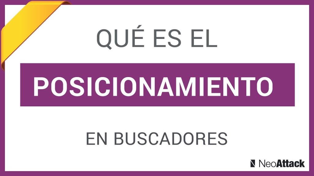 ¿Qué es el Posicionamiento en Buscadores?