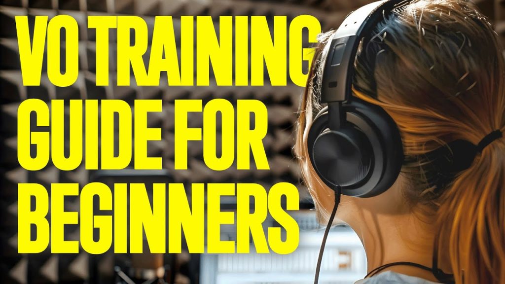 The Beginner’s SIMPLE Guide to Voice Over Training