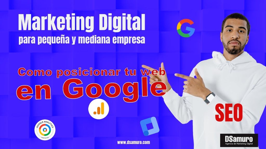 Cómo Posicionar Tu Página Web en Google – Guía Completa