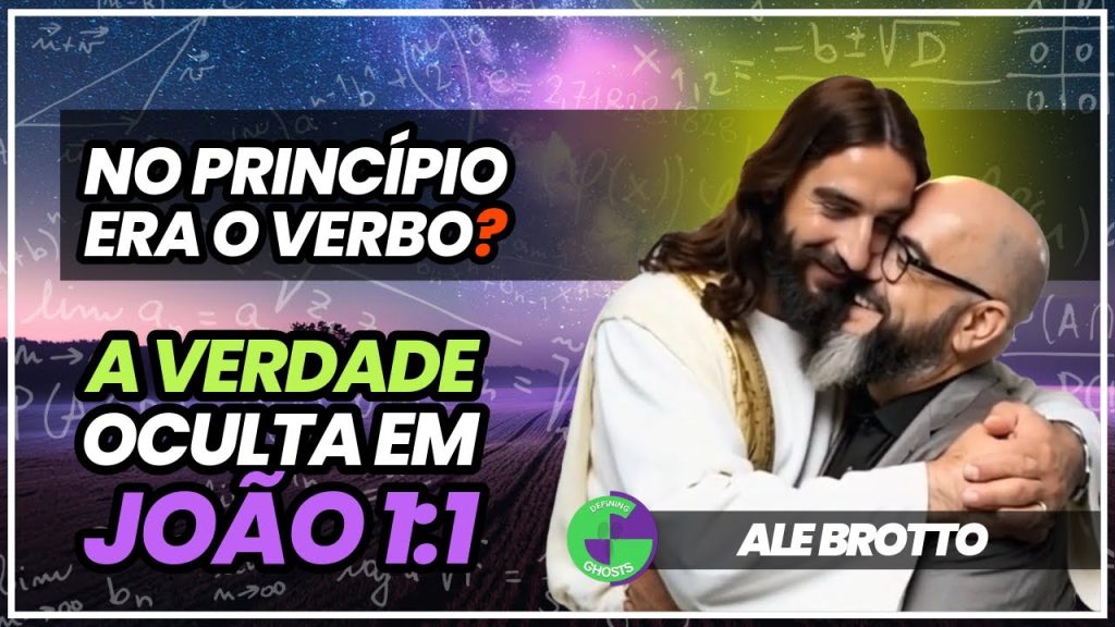 A VERDADE OCULTA NA BÍBLIA EM JOÃO 1:1-5 – NO PRINCÍPIO ERA…