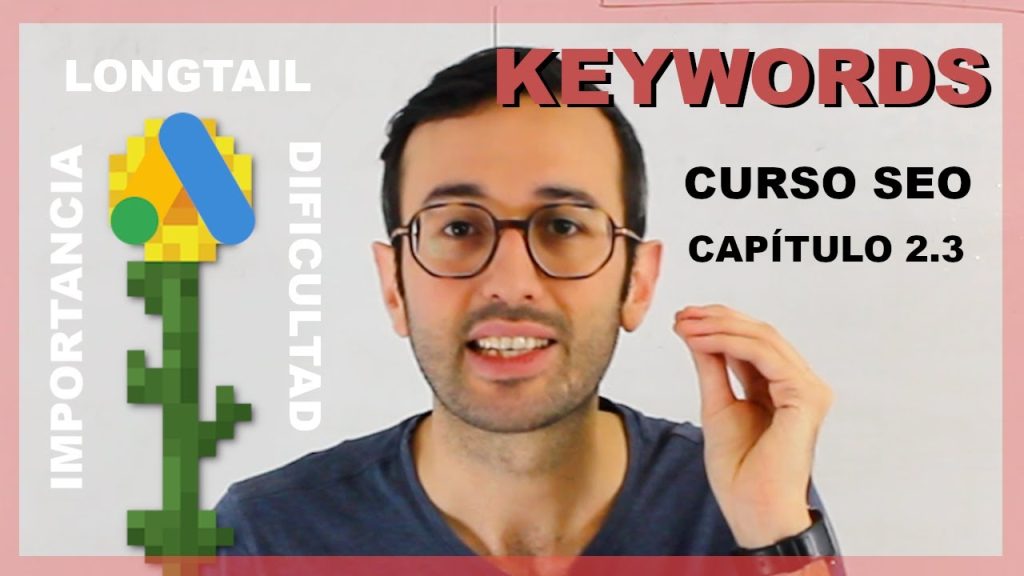 KEYWORDS  Las palabras clave, qué son y por qué siguen…