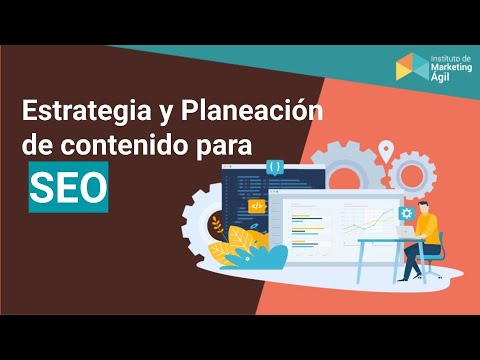 Estrategia y Planeación de Contenidos para SEO