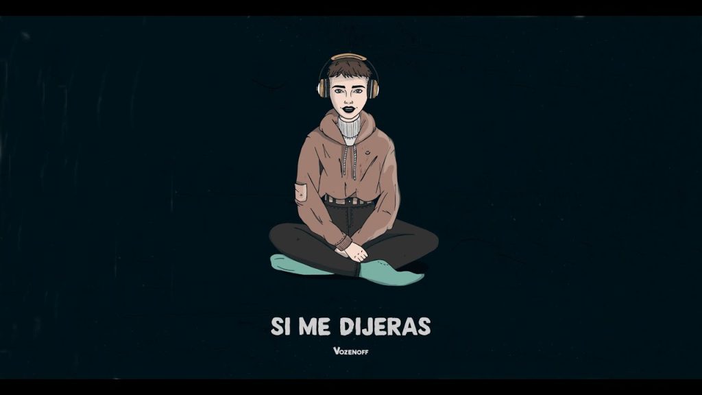 02) Si Me Dijeras │Vozenoff │Videolyric Oficial│