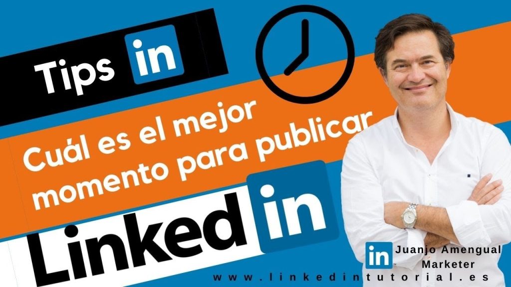 El mejor momento para publicar en #Linkedin | Marketing,…