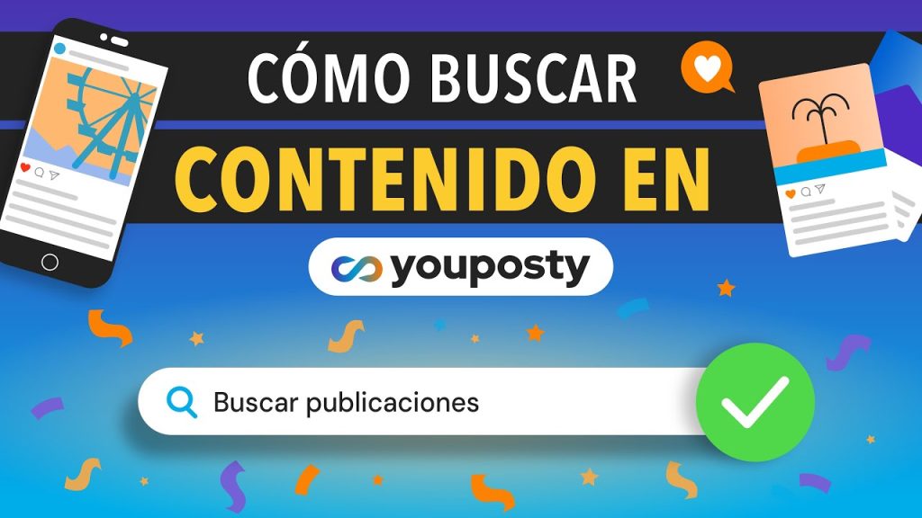 INFO – Como buscar contenido de interés en Youposty para mis…