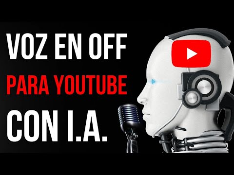 Haz una Voz en Off NATURAL para YouTube usando Inteligencia…