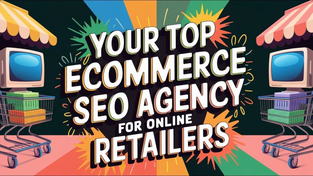 ECommerce SEO Service – Your Top ECommerce SEO Agency For…