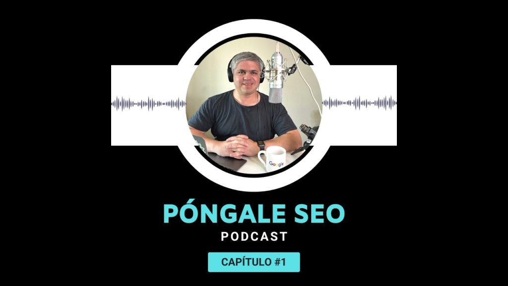 ¿Qué es el Posicionamiento en Buscadores? | Capítulo 1