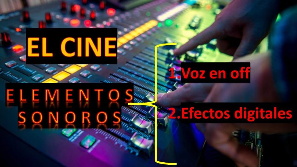 El cine: Voz en off y efectos de sonido digitales (con…