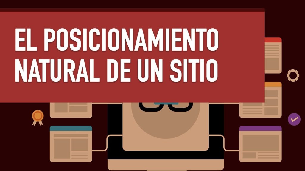 El posicionamiento natural de un sitio web