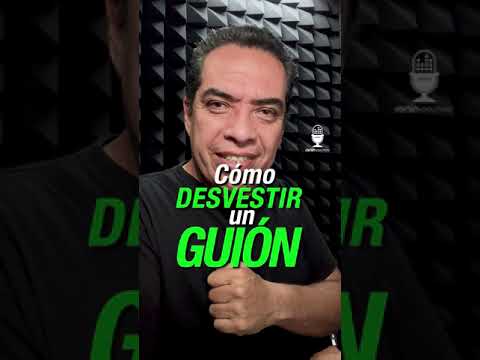 🎙️ Cómo desvestir un guión  | LOCUCIÓN | TAVO GARAY