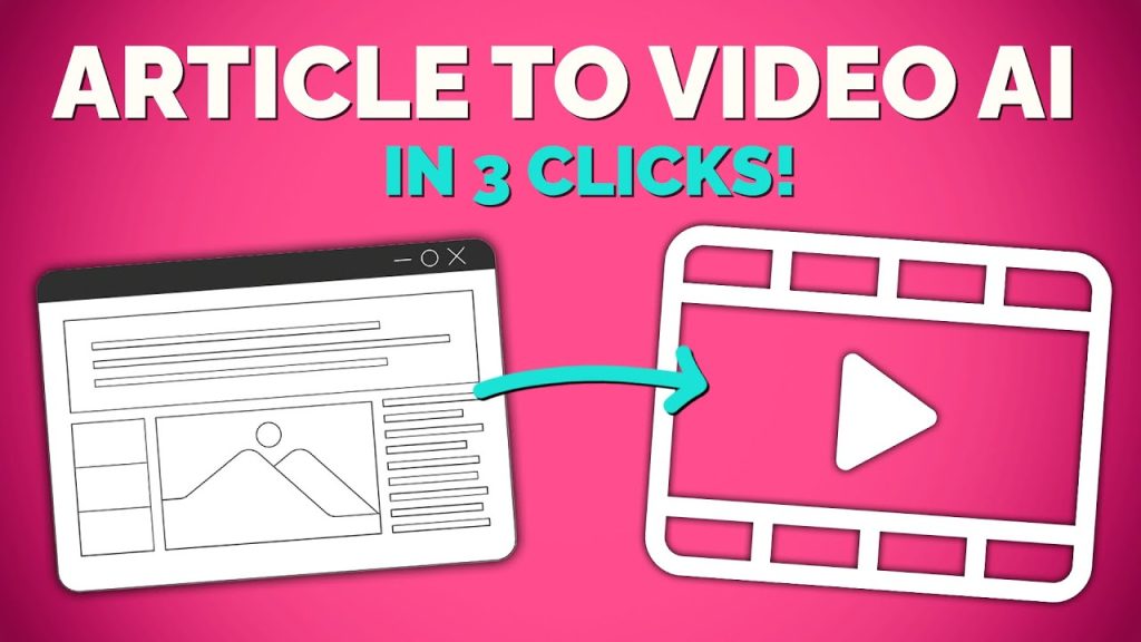 How to Turn Any Article or Blog Post into a Video in 3…